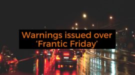 Warnings issued over Frantic Friday